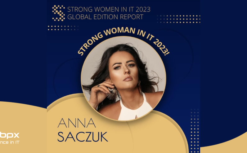 Vice CEO BPX została wyróżniona w raporcie ‘Strong Women in IT – Edycja Globalna’ 2023!